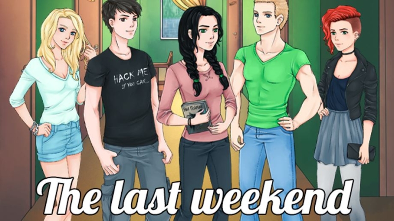 The Last Weekend - Version: 1.0.0 (Finished)