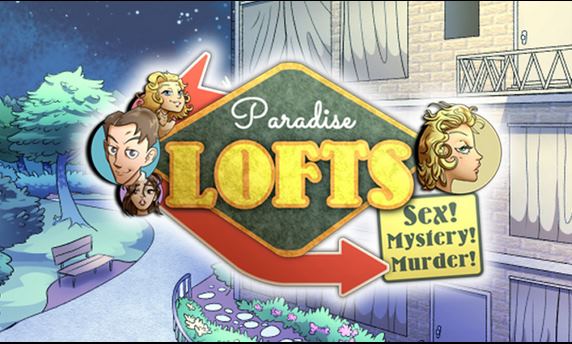 Paradise Lofts - Version: 0.16.1 (Ongoing)