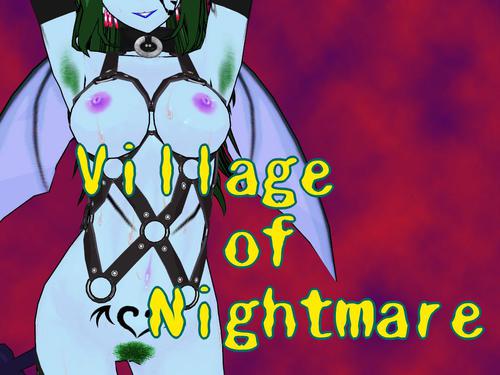 Village Of Nightmare - Version: 1.6 (Finished)