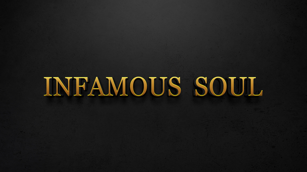 Infamous Soul - Version: 0.1.1 (Ongoing)