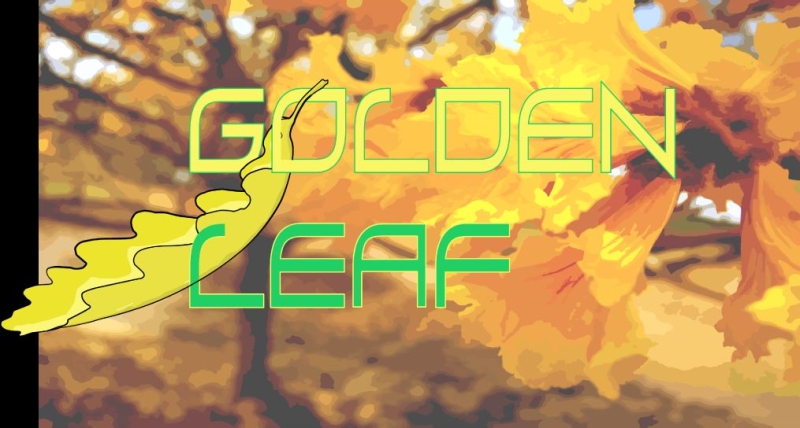 Golden Leaf - Version: 0.2.2 (Ongoing)