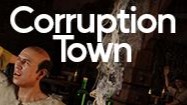 Corruption Town – Version: 0.4b (Ongoing)