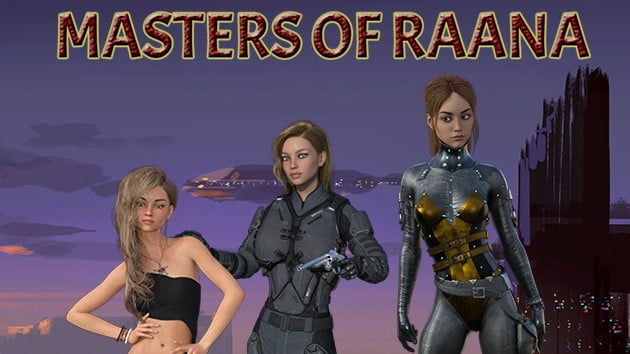 Masters of Raana – Version: 0.8.3 (Ongoing)