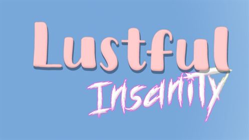 Lustful Insanity – Version: 0.06 (Ongoing)