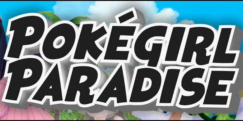 Pokégirl Paradise – Version: 0.10 (Ongoing)