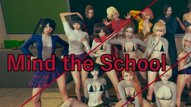 Mind the School – Version: 0.1.3B (Ongoing)