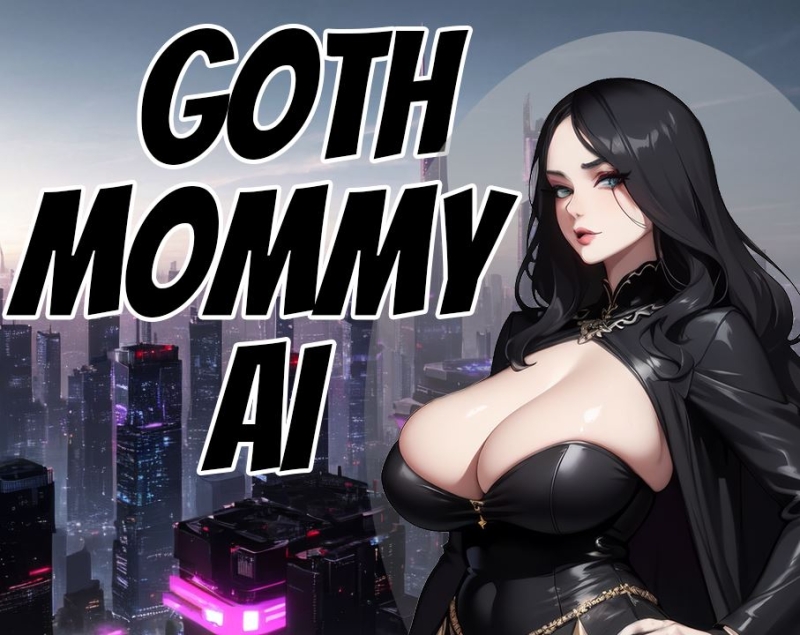 Goth Mommy AI – Version: 0.2.1 (Ongoing)