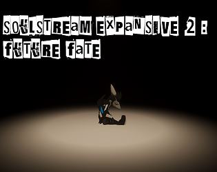Soulstream Expansive 2: Future Fate – Version: 0.2.1 (Ongoing)